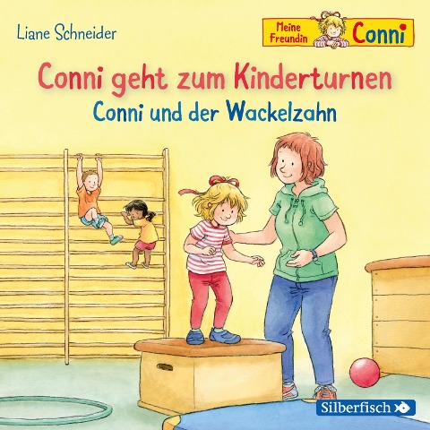 Conni geht zum Kinderturnen / Conni und der Wackelzahn (audiobook)