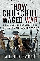 How Churchill Waged War