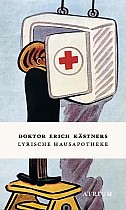 Doktor Erich Kästners Lyrische Hausapotheke