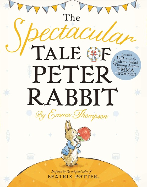 The Spectacular Tale of Peter Rabbit [With CD (Audio)]