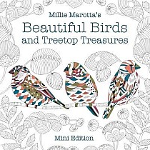 Millie Marotta's Beautiful Birds and Treetop Treasures: Mini Edition