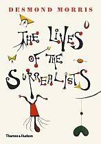 The Lives of the Surrealists