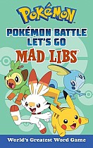 Pokémon Battle Let's Go Mad Libs: World's Greatest Word Game