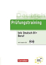 Prüfungstraining telc Deutsch B1 + Beruf