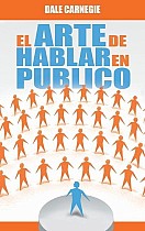 El Arte de Hablar En Publico