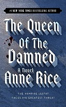 The Vampire Chronicles 03. The Queen of the Damned