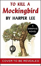 To Kill a Mockingbird (Graphic Novel)