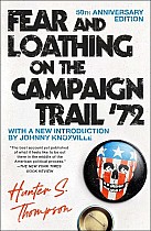 Fear and Loathing on the Campaign Trail '72