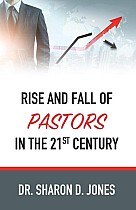 Rise and Fall of Pastors in the 21st Century