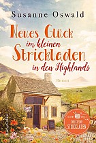 Neues Glück im kleinen Strickladen in den Highlands