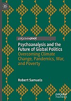 Psychoanalysis and the Future of Global Politics