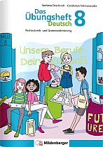 Das Übungsheft Deutsch 8