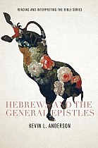 Hebrews and the General Epistles