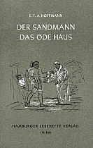 Der Sandmann. Das öde Haus