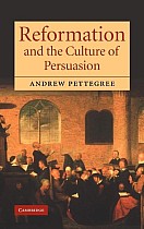 Reformation and the Culture of Persuasion