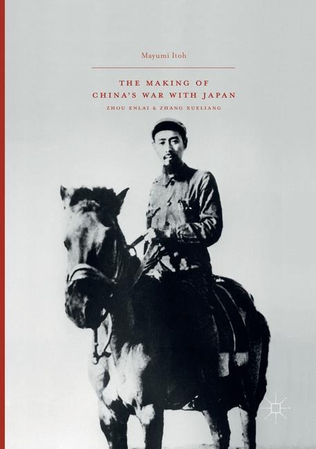 The Making of China¿s War with Japan