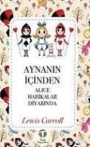 Aynanin Icinden; Alice Harikalar Diyarinda