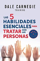 Las 5 Habilidades Esenciales Para Tratar Con Las Personas / The 5 Essential People Skills