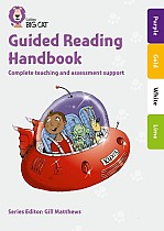 Collins Big Cat - Guided Reading Handbook Orange to Lime: Complete Teaching and Assessment Support