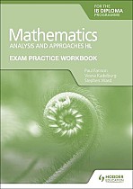 Exam Practice Workbook for Mathematics for the IB Diploma: Analysis and approaches HL