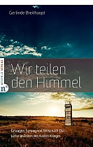 Wir teilen den Himmel