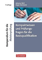 Kompaktwissen und Prüfungsfragen für die Basisqualifikation