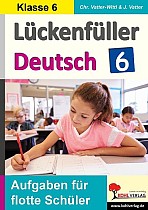 Lückenfüller Deutsch / Klasse 6