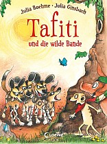 Tafiti und die wilde Bande (Band 20)