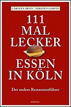 111 mal lecker Essen in Köln