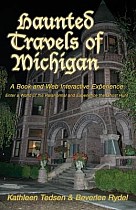 Haunted Travels of Michigan I