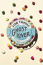 Ghost Lover: Stories