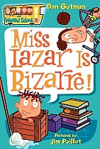 My Weird School #9: Miss Lazar Is Bizarre!