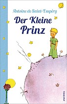 Der Kleine Prinz (mit den farbigen Zeichnungen des Verfassers)