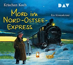 Mord im Nord-Ostsee-Express. Ein Küstenkrimi (audiobook)