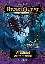 Beast Quest Legend (Band 11) - Arachnid, Meister der Spinnen