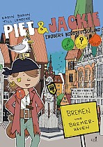 Piet und Jackie erobern Bremen und Bremerhaven