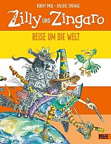 Zilly und Zingaro. Reise um die Welt