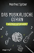 Das musikalische Gehirn