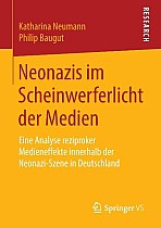 Neonazis im Scheinwerferlicht der Medien