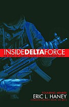 Inside Delta Force: The Story of America's Elite Counterterrorist Unit