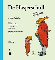 De Häsjerschull. Die Häschenschule -- Kölsch