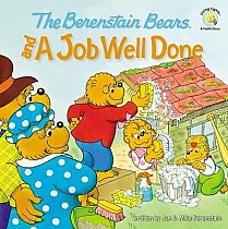 The Berenstain Bears and a Job Well Done