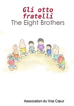 Gli otto fratelli - The Eight Brothers