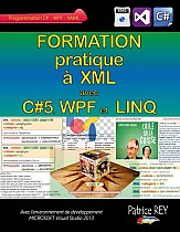 Formation pratique a XML avec C#5, WPF et LINQ