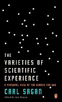 The Varieties of Scientific Experience: A Personal View of the Search for God