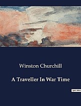 A Traveller In War Time