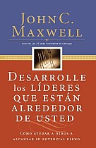 Desarrolle los líderes que están alrededor de usted