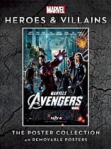 Marvel Heroes and Villains: The Poster Collection