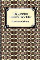 The Complete Grimm's Fairy Tales