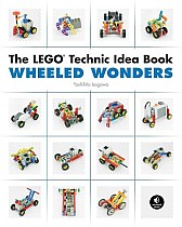 The Lego Technic Idea Book: Wheeled Wonders